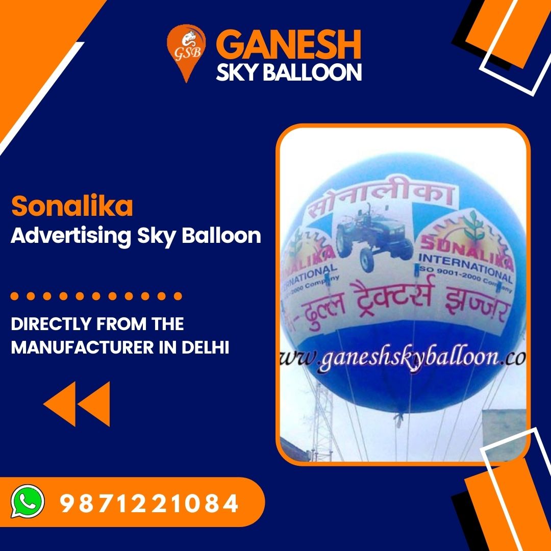 Sonalika Advertising sky balloon